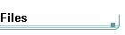Files